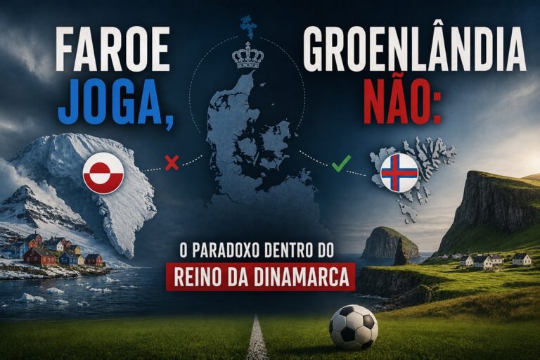 Por que a Groenlândia não tem seleção de futebol e Faroe tem dentro do Reino da Dinamarca